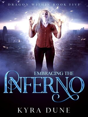 cover image of Embracing the Inferno
